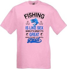 Fishing Is Like Sex Great Funny Humour Novelty T Shirt Various Colours And Sizes