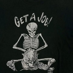 Vintage 1992 Fashion Victim Get A Job Skeleton Single Stitch T-Shirt