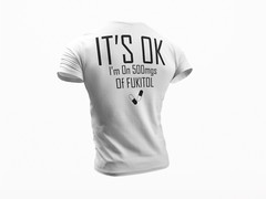 Funny Fukitol T-Shirt, Sarcastic Quote Tee, Humorous Saying Shirt Funny Gift Tee
