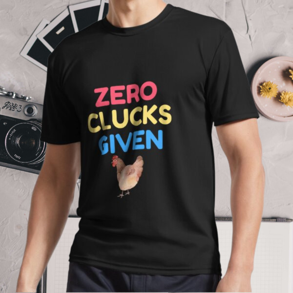 New Shirt Copy of Zero Clucks Given – mul Active Logo T-Shirt Funny Size S – 5XL