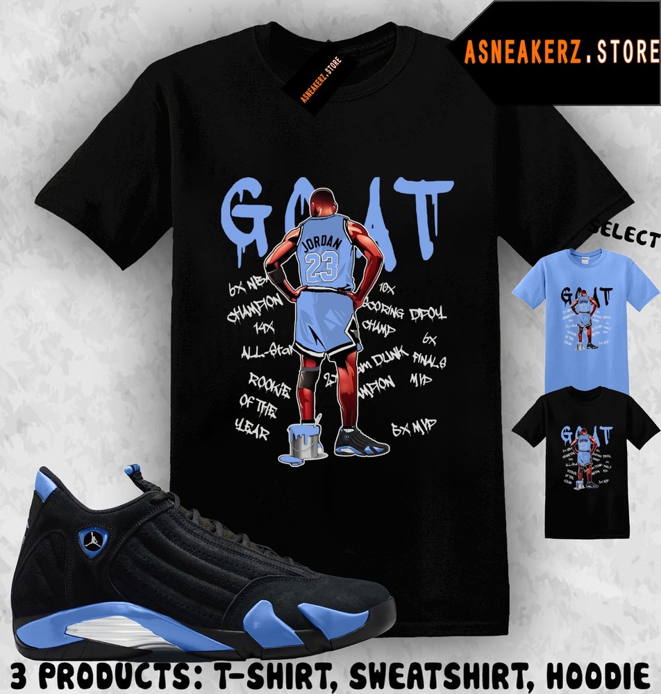 Shirt Matching AJ 14 Black University Blue 2026 To Match Sneaker MJ Goat T-Shirt