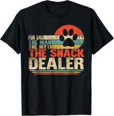 Dog Fathers Day Fur Dad The Man The Myth The Snack Dealer T-Shirt