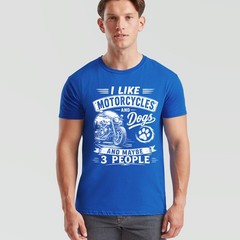 I Like Unisex T Shirt Motorcycles And Dogs And Maybe 3 People Graphic Top