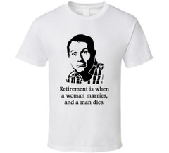 Al Bundy Married With Children Retirement Quote Tv Show Funny Fan T Shirt