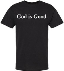 God Is Good Printed T Shirt Inspirational Faith Religious Slogan 100% Cotton Tee