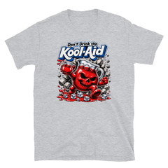 DONT DRINK THE KOOL-AID SHIRT, KOOLAID SHEEP POLITICAL T-SHIRT