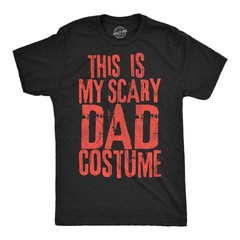 Mens Funny T Shirts This Is My Scary Dad Costume Sarcastic Halloween Graphic