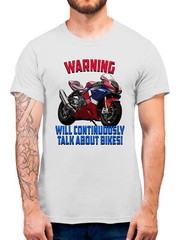 Warning Will Continuously Talk About Bikes T Shirt Funny Birthday Superbike Gift