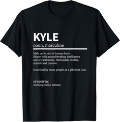 Mens Definition Kyle Name Saying Kyle First Name Kyle T-Shirt