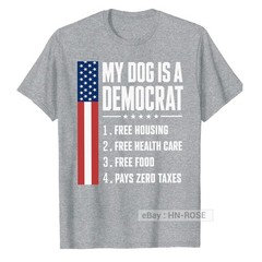 My Dog is A Democrat T-Shirt Funny sayings for Republican Tee Anti Liberal