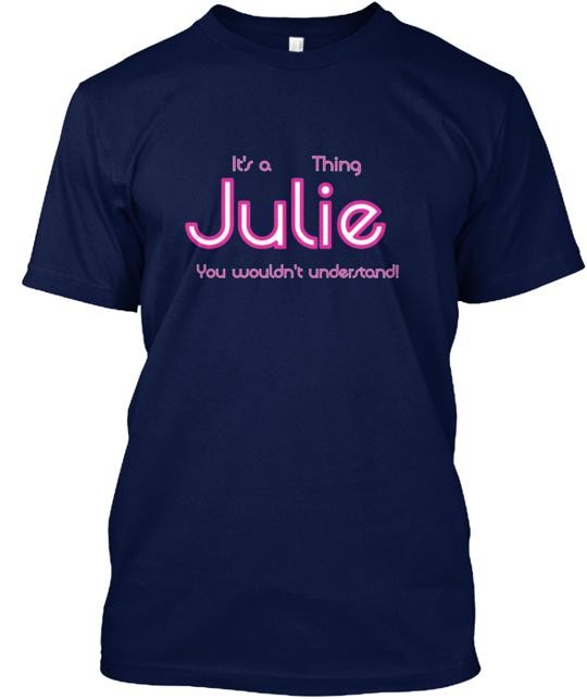 A Julie Thing Back by Request T-Shirt Made in the USA Size S to 5XL