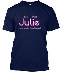 A Julie Thing Back by Request T-Shirt Made in the USA Size S to 5XL