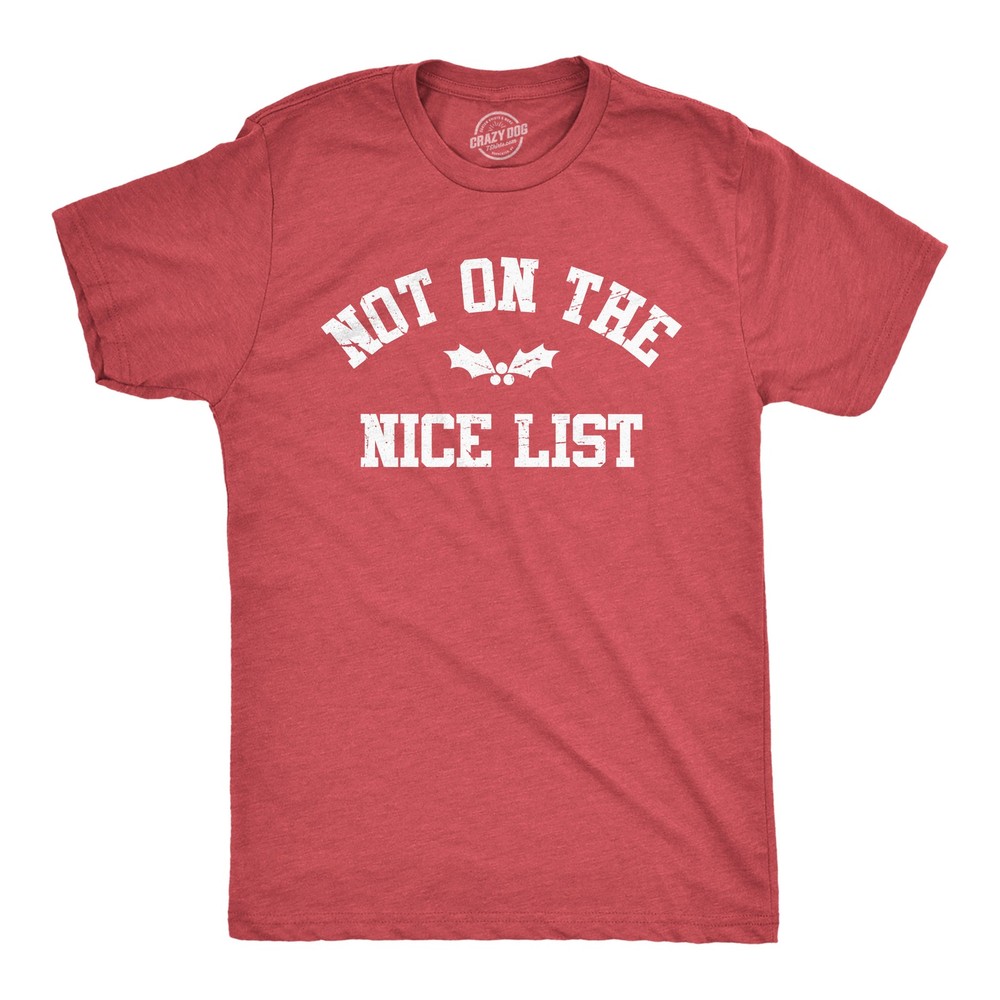 Mens Not On The Nice List T Shirt Funny Xmas Party Santas Naughty List Joke Tee