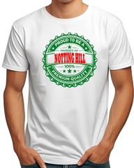 PROUD OF NOTTING HILL LONDON MENS FUNNY BEER TEE GIFT