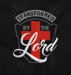 Transformed By The Lord Christian Jesus God Adult Short Sleeve Crewneck Tee