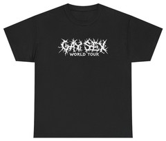 Gay Sex World Tour Death Metal Font Meme Tee | Unethical Threads