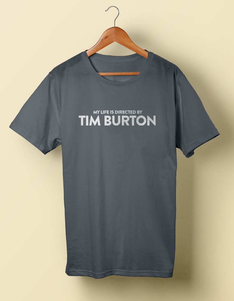 My Life Is Directed by Tim Burton Shirt Beetlejuice Goth S M L XL 2X 3X 4X 5X