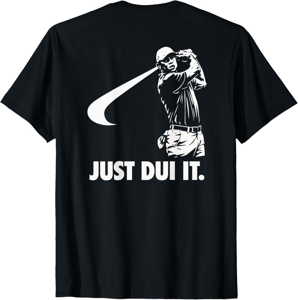 Just DUI It Funny Golf Swing Athletic 2026 Unisex T-Shirt