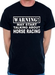 Warning May Talk About Horse Racing Funny Mens T-Shirt Size S-5XXL