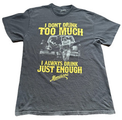 Moonshiners TV Show T Shirt Sz L 2013 Discovery Channel Always Drink Just Enough