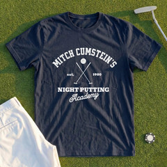 Mitch Cumstein Night Putting Tee