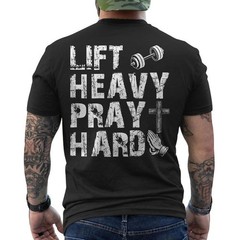 Lift Heavy Pray Hard Gym Workout Christian Gift Funny Meme ON BACK T-Shirt