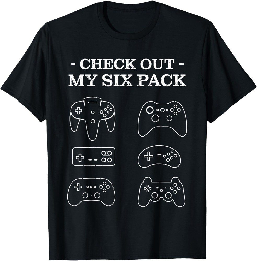 Check Out My 6 Six Pack Gamer Video Funny Gamers Gift T-Shirt