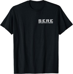 SERE Survival Evasion Resistance & Escape Military Training T-Shirt