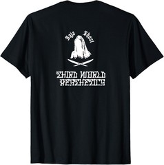 BG Third World Aesthetics T-Shirt