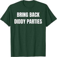 Bring Back Diddy Parties Awesome Tees for All T-Shirt