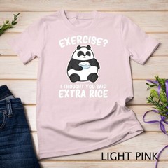 Panda Exercise I Thought You Said Extra Rice Cute Panda T-Shirt Unisex T-shirt