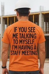 Funny Work T-Shirt • Staff Meeting Sarcastic Tee • Talking to Myself Shirt •