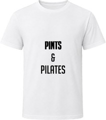 Pints and Pilates Drink And Exercise Funny Gift T Shirt
