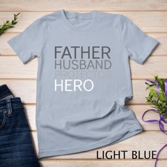 Father’s Day T-shirt Father Husband Protector Hero Unisex T-shirt
