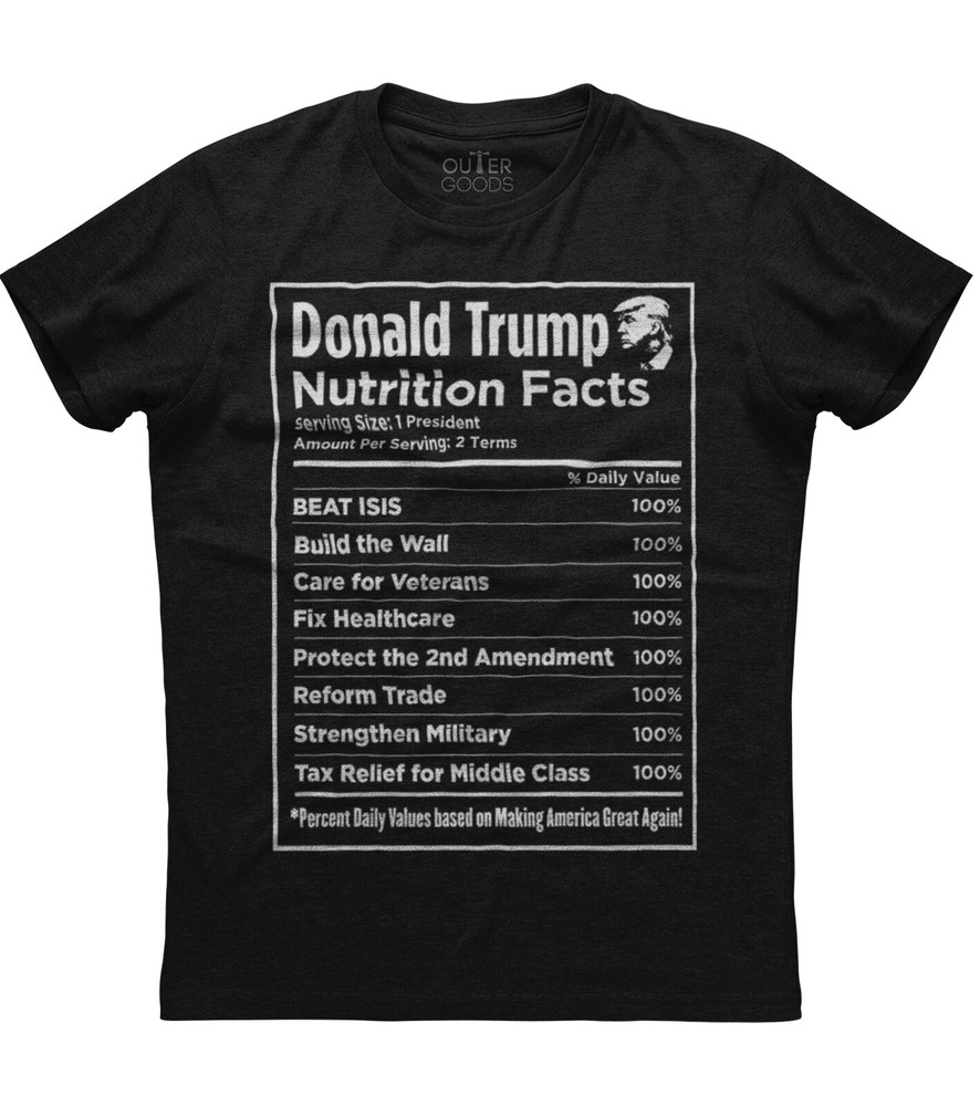 Donald Trump Nutrition Fact New Mens Shirt Daily Values Make America Great Again