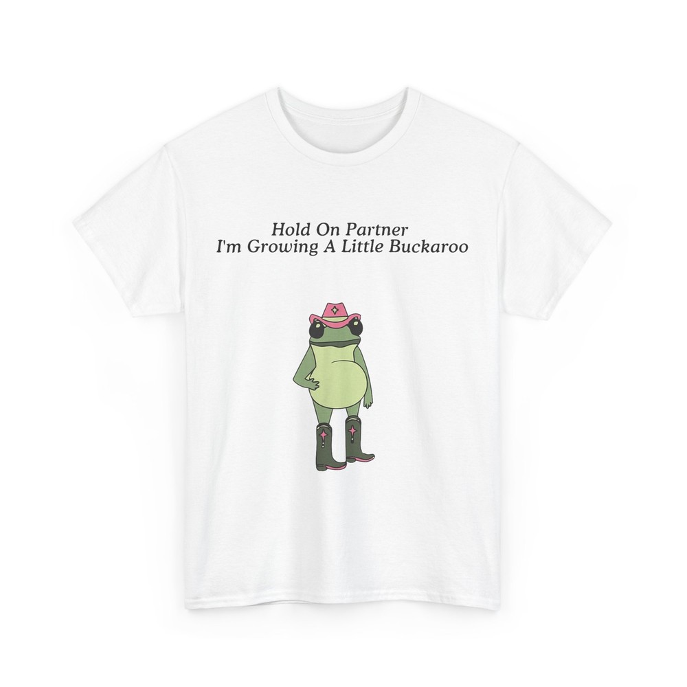Pregnant Frog Funny Shirt, Hold on Partner I’m Growing A Little Buckaroo T-Shirt