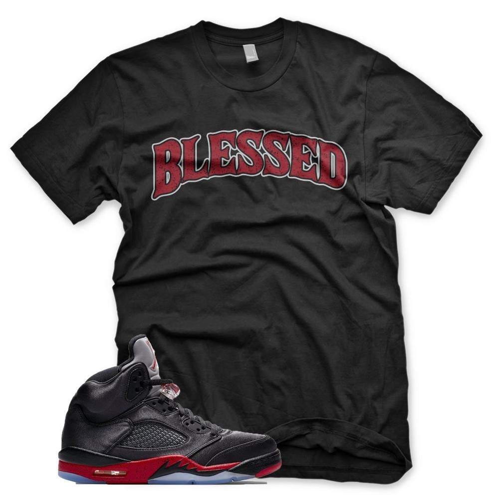New Black BW BLESSED T Shirt for J1 Retro 5 Satin Bred
