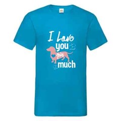 Dog Dachshund Love You Much Humour Novelty T Shirt Various Colours And Sizes