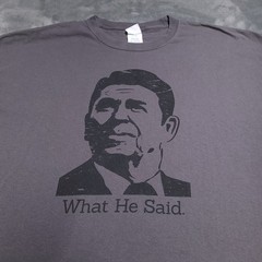 Ronald Reagan Make America Great Again 2XL What He Said Shirt MAGA