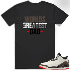 Shirt To Match AJ3 World’s Best Dad