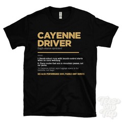 Cayenne Driver T-Shirt – Funny Dictionary Style – high-stance sprinter