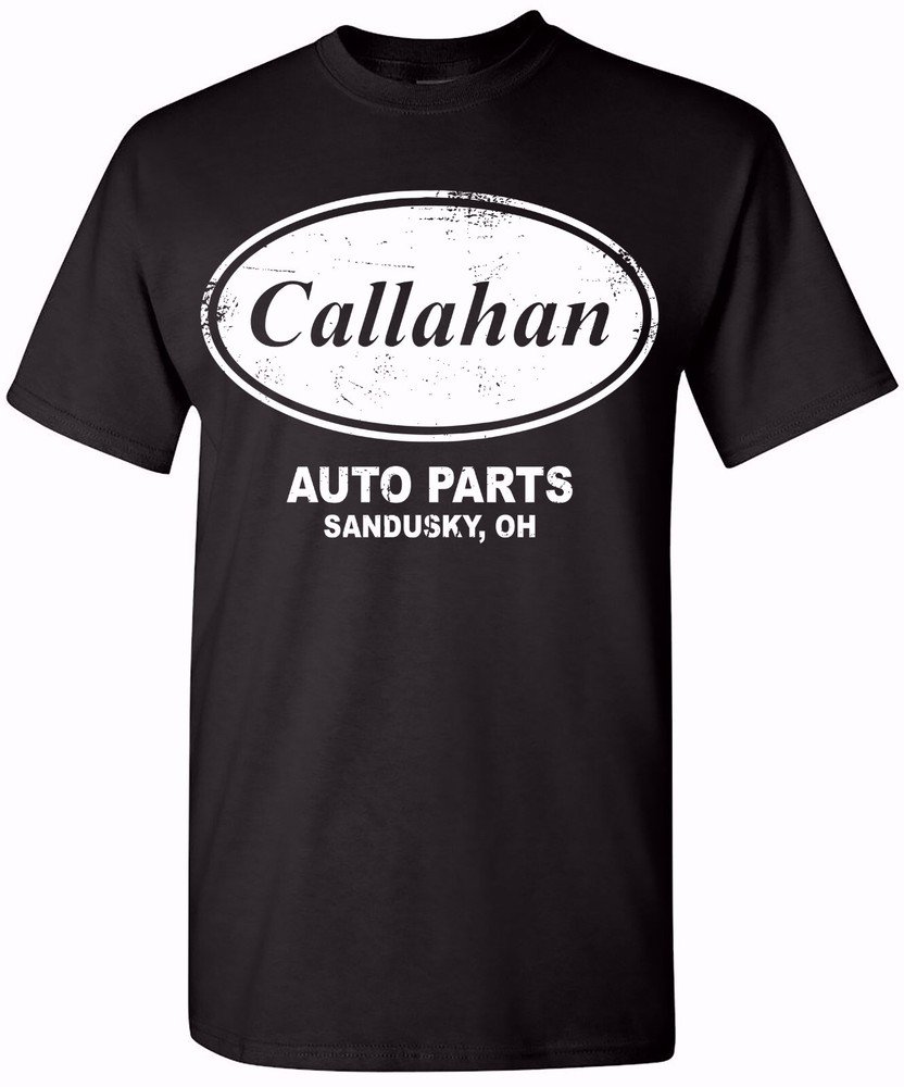 Callahan Auto Parts T-Shirt Funny Sarcastic Graphic Tee for Men Women T Shirt