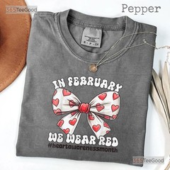 Heart Awareness Month T-Shirt In February We Wear Red Heart Disease Tee