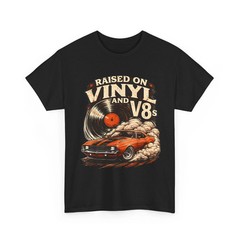 SALE!! Raised On Vinyl And V8s Car Music T-Shirt