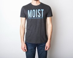 crazy dog t shirts MOIST ONE PERSON YOU KNOW HATES THIS WORD MEN’S T SHIRT sz L