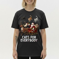 Santa Sleigh Cats For Everybody T-Shirt Kitty Reindeer Funny Xmas Cat Lover Gift