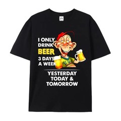 “I Only Drink for 3 Days” Funny Unisex Cartoon Graphic Casual Cotton T-shirt
