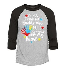 If You Think My Hands Are Full Heart Raglan Baseball Autism Shirt