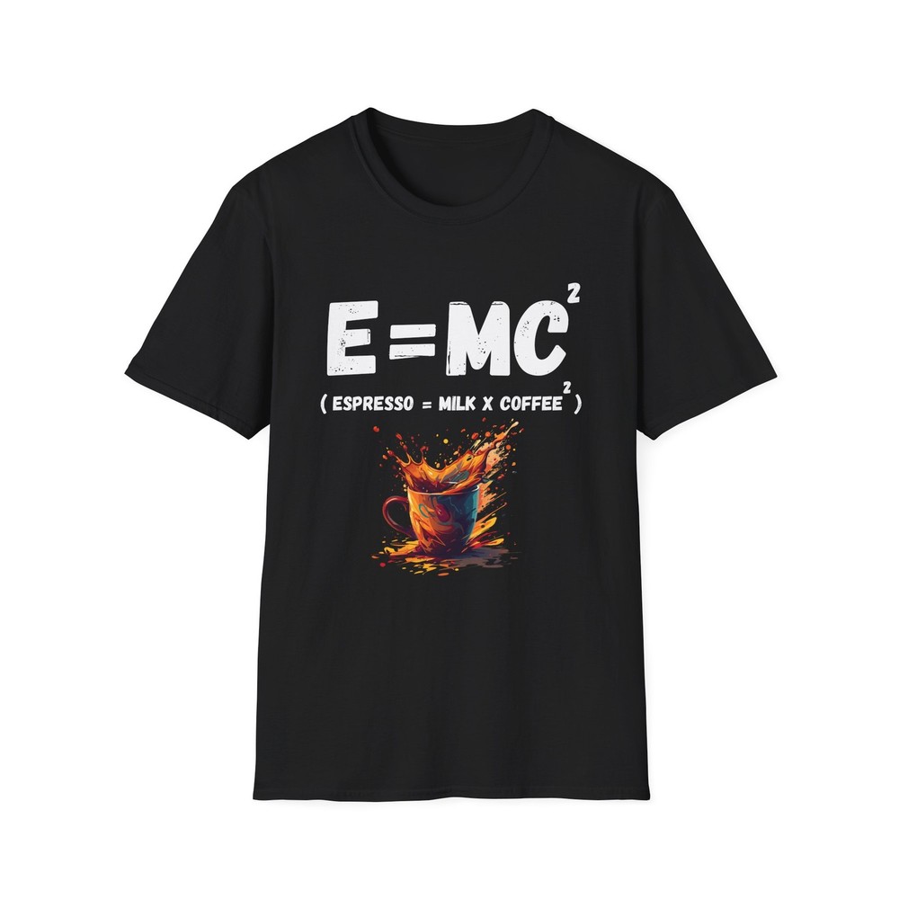 E=MC2 Espresso T-Shirt | Funny Coffee Espresso Science Formula Meme