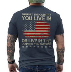 Support The Country You Live In T-Shirt American Flag Patriotic Retro ON BACK